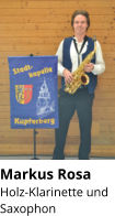 Markus Rosa Holz-Klarinette und Saxophon